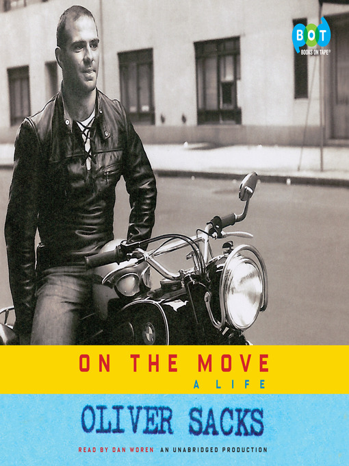 Title details for On the Move by Oliver Sacks - Wait list